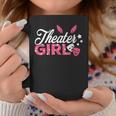 Theater Girl Theatre People Coffee Mug Unique Gifts