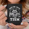Autism Rizz Em With The Tism Meme Autistic Raccoons Coffee Mug Unique Gifts