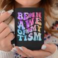 Be In Awe Of My 'Tism Autism Awareness Groovy Tie Dye Coffee Mug Unique Gifts