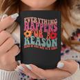 Words On Back Positive Everything Happens For Reason Coffee Mug Unique Gifts