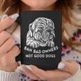 Ban Bad Owners Not Good Dogs Dog Lovers Animal Equality Coffee Mug Unique Gifts