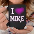 Bdaz I Love Mike Husband Boyfriend Son Boss Coffee Mug Unique Gifts