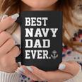 Best Navy Dad Ever Coffee Mug Unique Gifts
