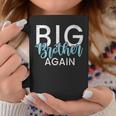 Big Brother Again Big Brother Coffee Mug Personalized Gifts