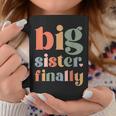 Big Sister To Be 2024 Finally Promoted To Big Sister 2024 Coffee Mug Unique Gifts
