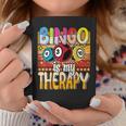 Bingo Is My Therapy Bingo Player Gambling Bingo Coffee Mug Funny Gifts