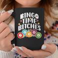 Bingo Time Bitches Bingo Player Game Lover Present Coffee Mug Unique Gifts