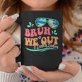 Bruh We Out Last Day Of School Lunch Lady Summer Coffee Mug Funny Gifts