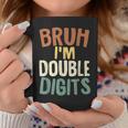 Bruh I'm Double Digits 10 Year Old 10Th Birthday Boy Coffee Mug Unique Gifts