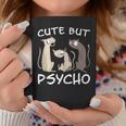 Cat Saying Cute But Psycho Cats Mom Kittens Cats Dad Coffee Mug Unique Gifts