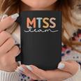 Cool Mtss Team Mtss Specialist Academic Support Teacher Mtss Coffee Mug Funny Gifts