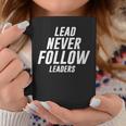 Cool Saying Lead Never Follow Leaders Baseball Coffee Mug Unique Gifts