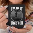Cute I'm In It For The Long Run Running Coffee Mug Unique Gifts