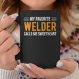 Cute Welder Girlfriend Wife Calls Me Sweetheart Coffee Mug Unique Gifts