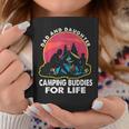 Dad And Daughter Camping Buddies For Life Retro Fathers Day Coffee Mug Unique Gifts