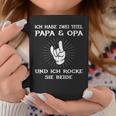 Dad Grandpa Birthday Idea Ich Habe Zwei Titel Slogan Tassen Lustige Geschenke