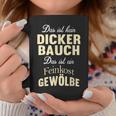 Das Ist Kein Dicker Bauch Saying For Men Tassen Lustige Geschenke