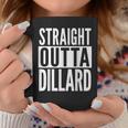 Dillard Straight Outta College University Alumni Coffee Mug Unique Gifts