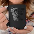 My Dog Won't Fight But I Will Dogs Lover Pitbull Coffee Mug Unique Gifts