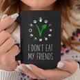 I Don't Eat My Friendsegan Tassen Lustige Geschenke