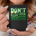 Dont Kiss Her She's St Taken Patrick's Day Couple Matching Coffee Mug Funny Gifts