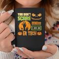 You Don't Scare Er Tech Halloween Costume Quote Coffee Mug Unique Gifts