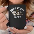 Don't Worry Beer Happy For A Beer Lover Coffee Mug Unique Gifts