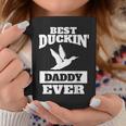 Duck Hunting Dad Best Duckin Daddy Coffee Mug Unique Gifts