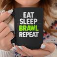 Eat Sleep Brawl Repeat Lustigesideospiel Tassen Lustige Geschenke