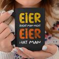 Eier Sucht Man Nicht Eier Hat Man Tassen Lustige Geschenke