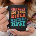 Errbody In The River Getting Tipsy Coffee Mug Unique Gifts