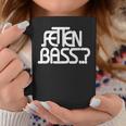 Fat Bass Bpm Idea Music Techno Tassen Lustige Geschenke