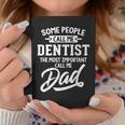 Fathers Day For A Dentist Dad Coffee Mug Unique Gifts