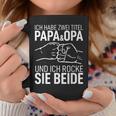 Father's Day Father Dad Ich Habe Zwei Titel Papa Und Opa S Tassen Lustige Geschenke