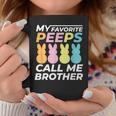My Favorite Peeps Call Me Brother Dad Dada &Bunny Easter Coffee Mug Unique Gifts