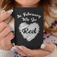 In February We Go Red Heart Disease Awareness American Coffee Mug Unique Gifts