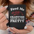 Feed Me Crawfish And Tell Me Im Pretty Boil Mardi Gras Coffee Mug Personalized Gifts