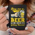 Fiance Bachelor Party Buy Me A Beer End Is Near Coffee Mug Unique Gifts