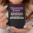 First Day School Superhero Inspire Super Heros Teacher Women Coffee Mug Unique Gifts