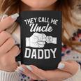 Fistbump They Call Me Uncle Daddy Coffee Mug Unique Gifts