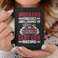 Weekend Forecast Slot Car Racing Coffee Mug Unique Gifts