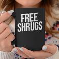 Free Shrugs Free Hugs Parody Coffee Mug Unique Gifts