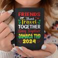 Friends That Travel Together Jamaica Trip Caribbean 2024 Coffee Mug Funny Gifts