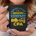 Accountant Joke Behind Successful Company Boring Cpa Coffee Mug Unique Gifts