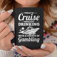 Cruising Forecast Drinking With A Chance Of Gambling Coffee Mug Personalized Gifts