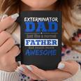 Exterminator DadBest Fathers Day Coffee Mug Unique Gifts