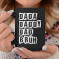 Fathers Day Vintage Dada Daddy Dad Bruh Father's Day Coffee Mug Unique Gifts