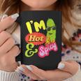 I'm Hot And Spicy Pickle Coffee Mug Unique Gifts