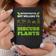 Introverted But Willing To Discuss Plants Plant Coffee Mug Unique Gifts