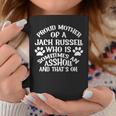 Jack Russell Mother Of Dog Who Is Sometimes An Asshole Coffee Mug Unique Gifts